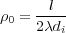       l
ρ0 =----
    2λdi
